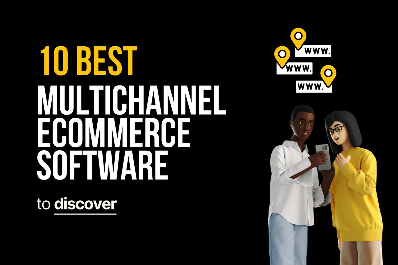 best multichannel ecommerce software