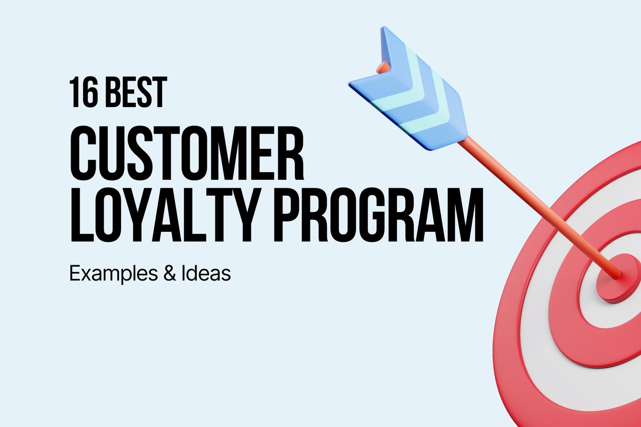 Actionable Customer Loyalty Program Ideas