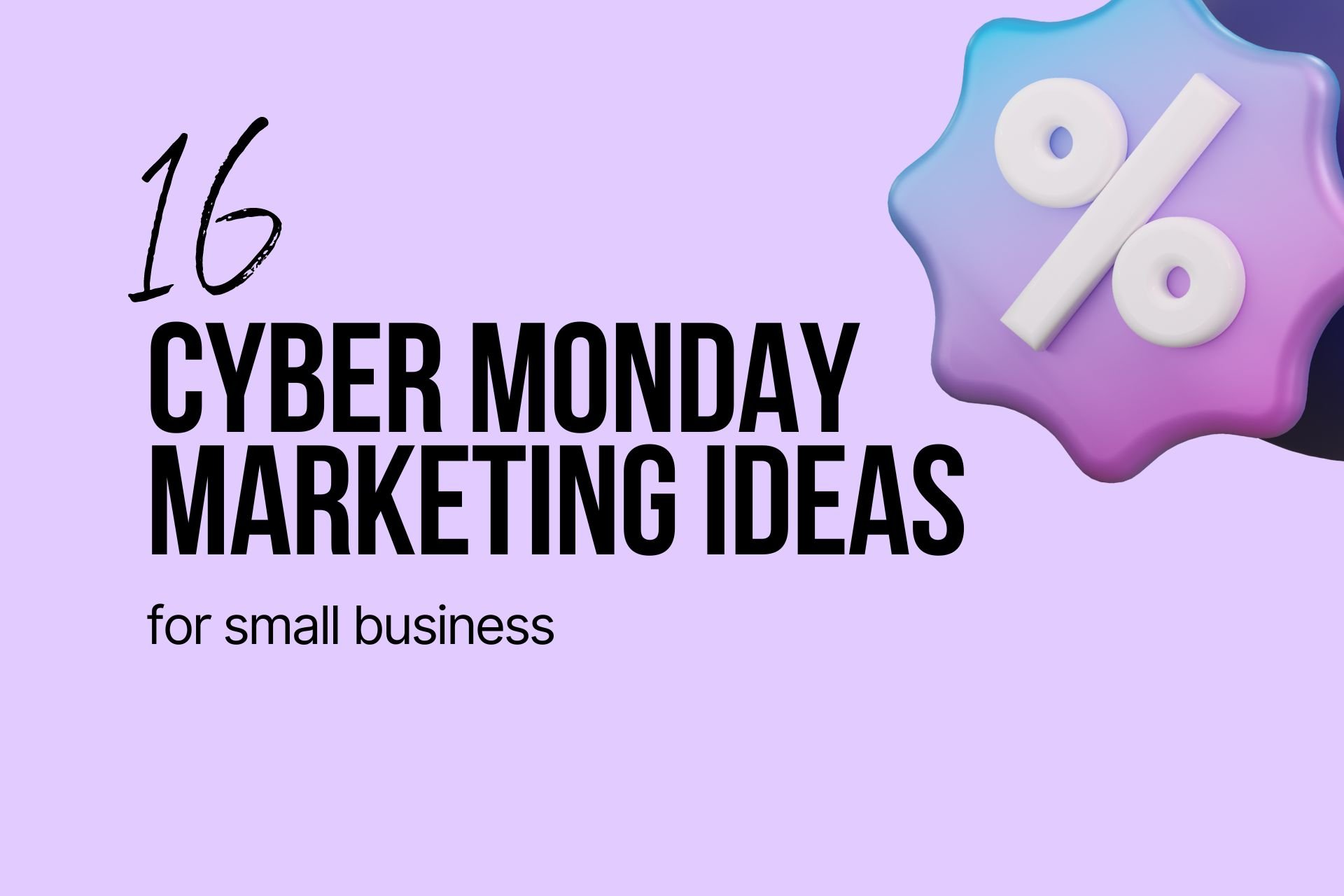 cyber monday marketing ideas for small business