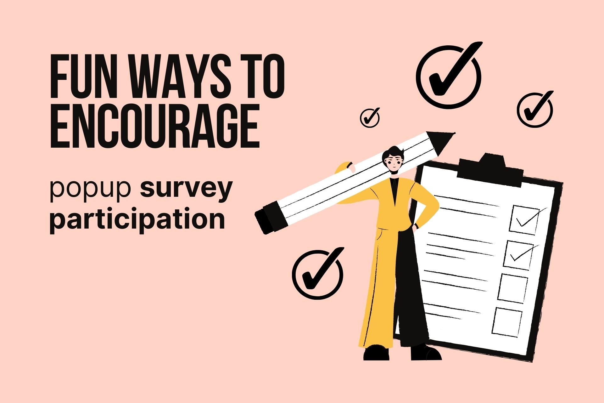 fun ways to encourage popup survey participation