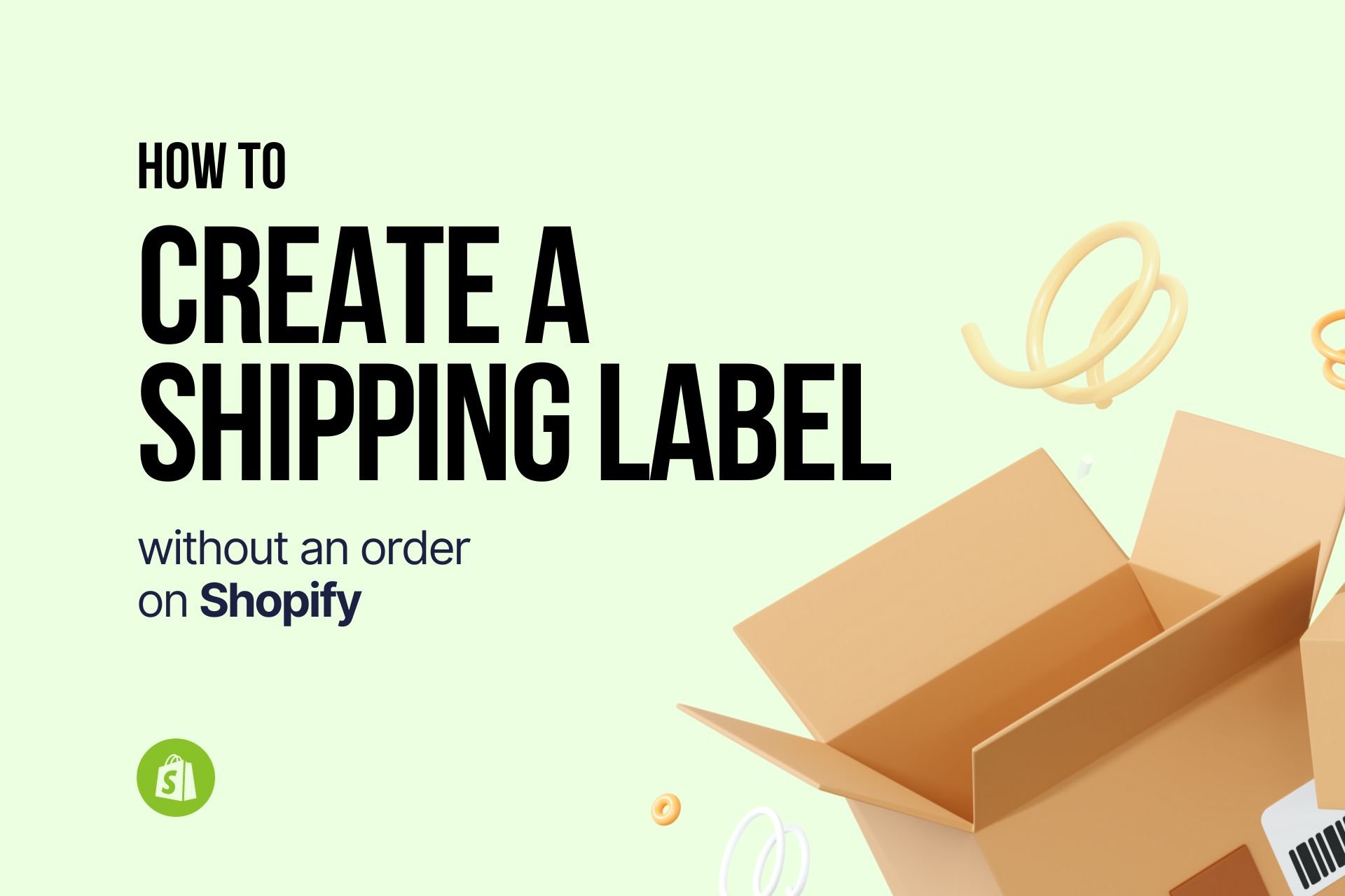 how to create a shipping label without an order on shopify