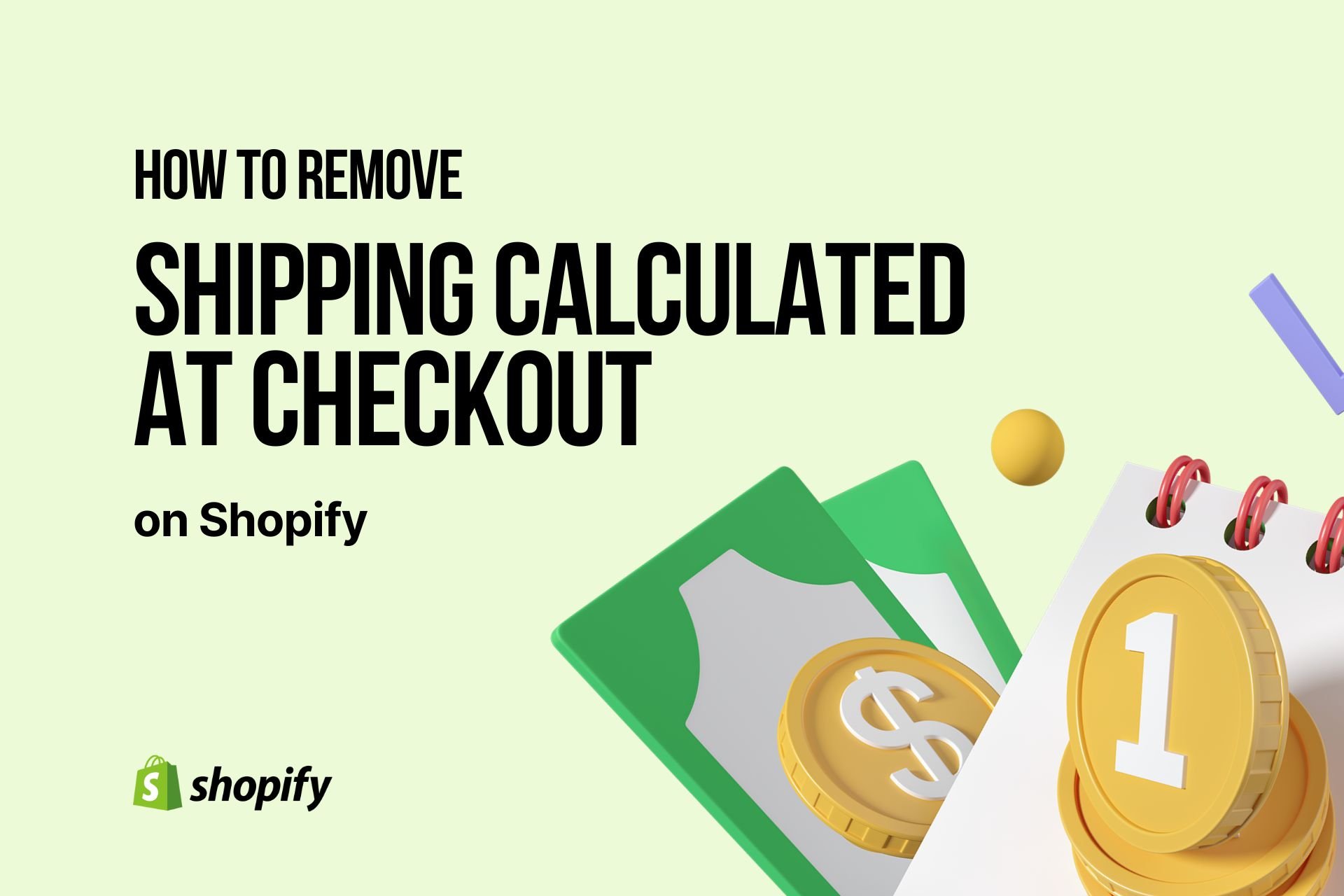 how to remove shipping calculated at checkout shopify