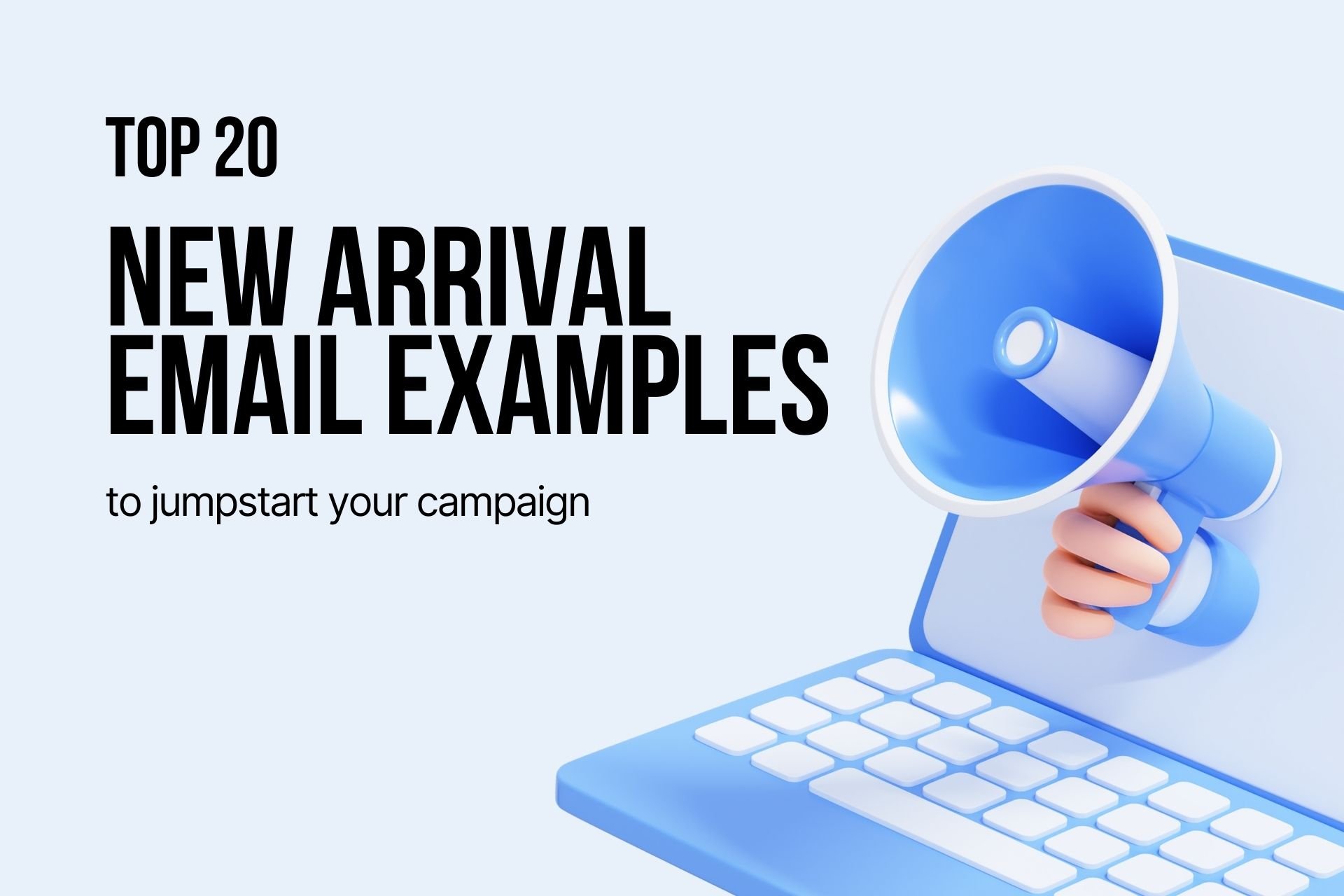 new arrival email examples