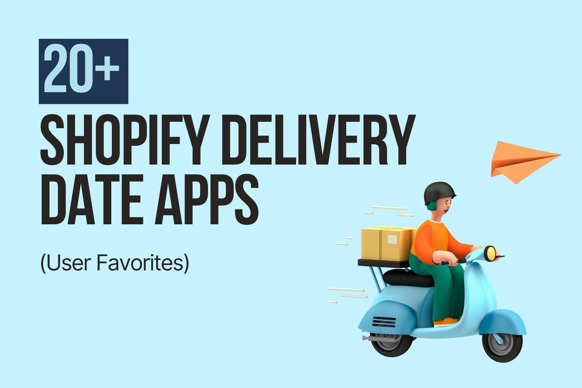 shopify delivery date apps