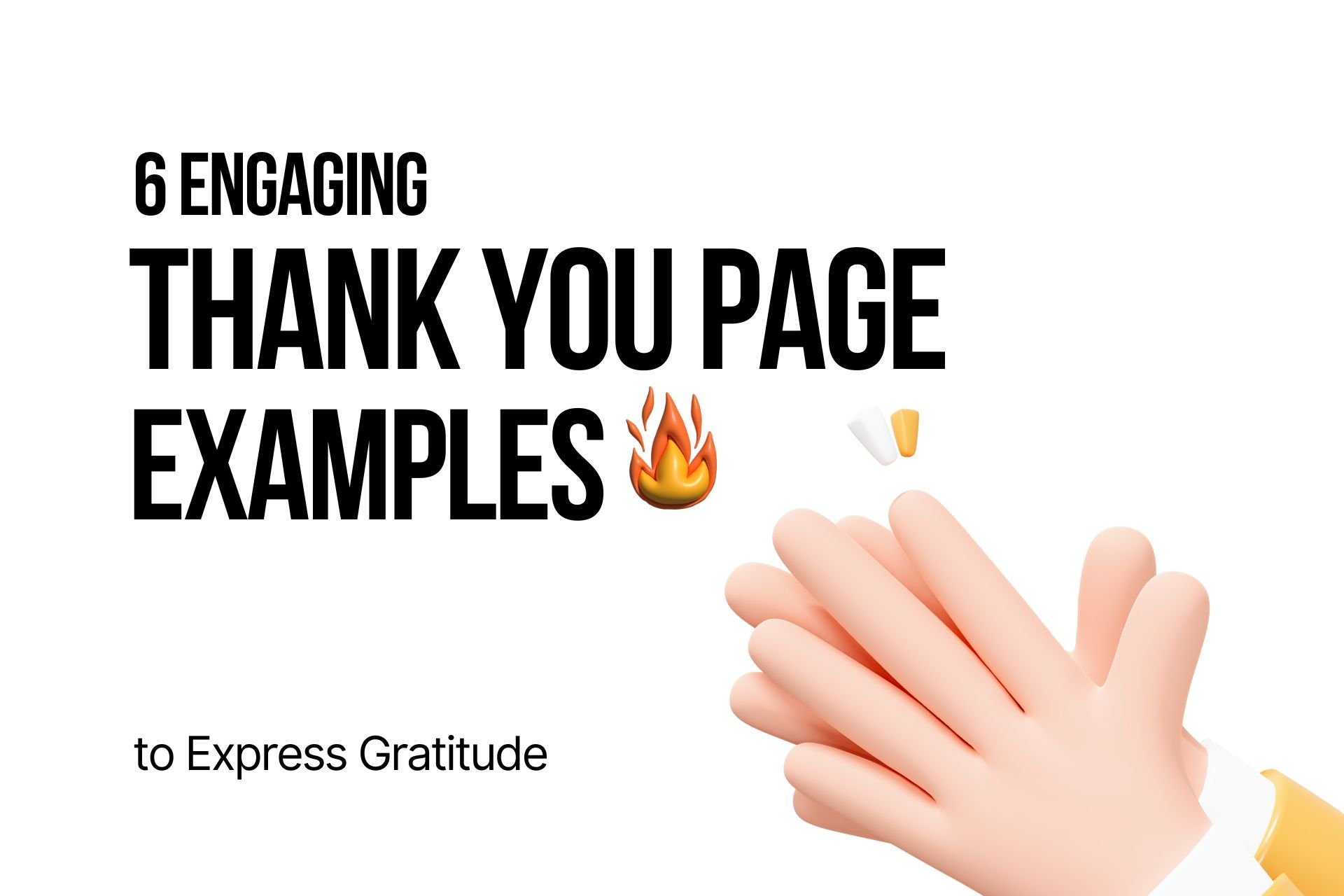 6 Engaging Thank You Page Examples to Express Gratitude 