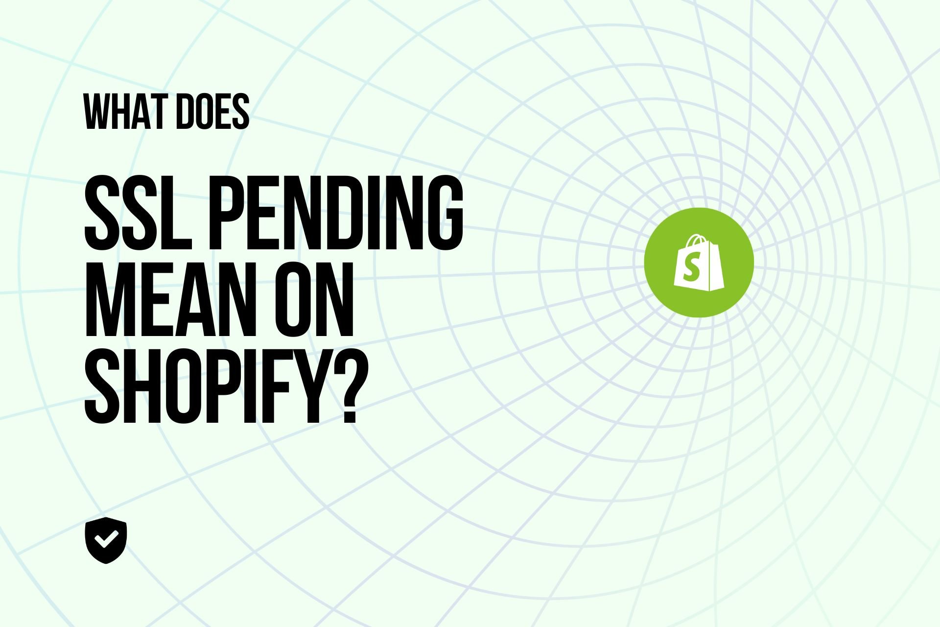 what does ssl pending mean on shopify